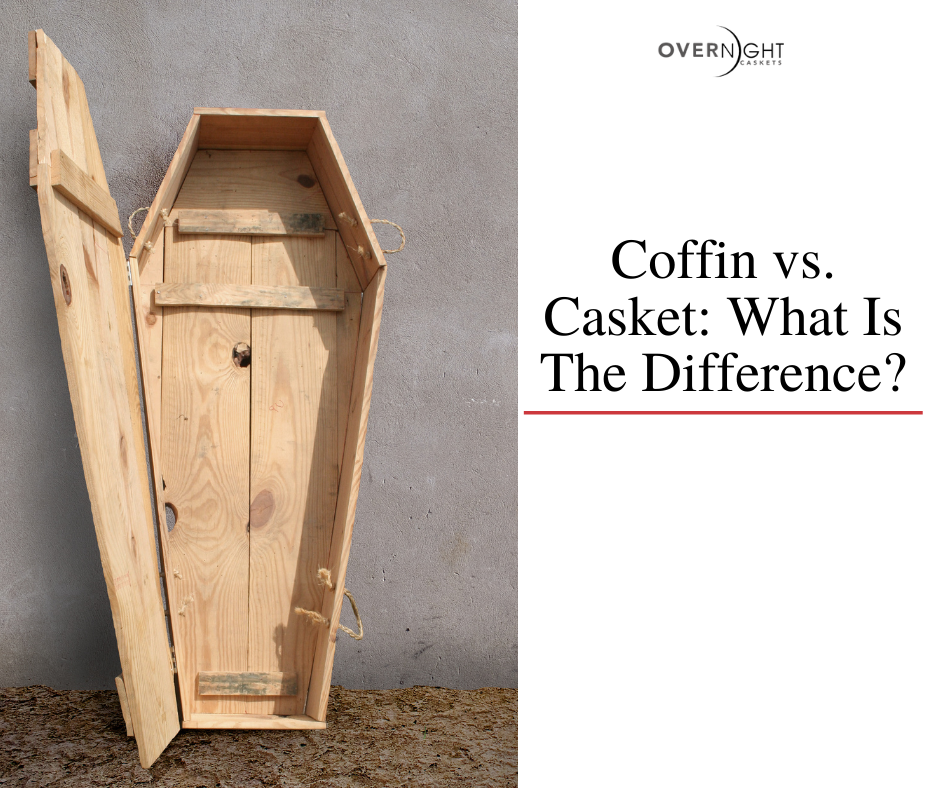 Coffin vs. Casket: What Is The Difference?