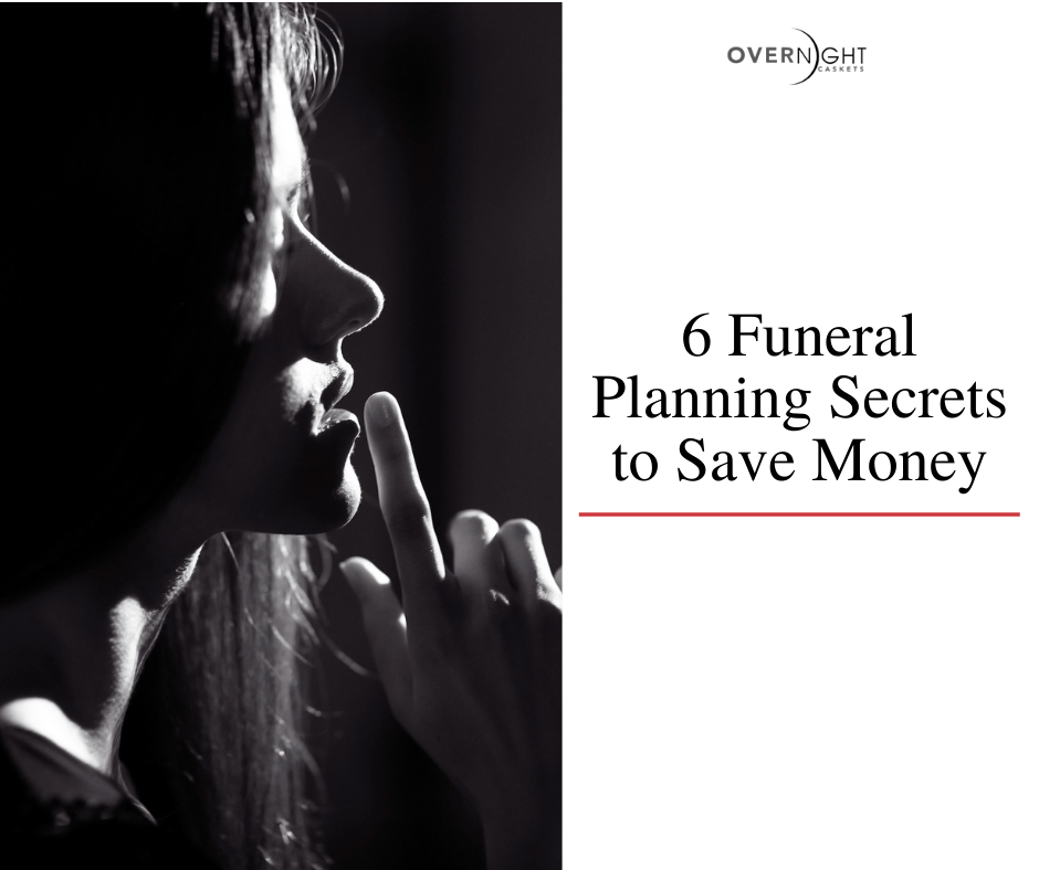 6 Funeral Planning Secrets to Save Money